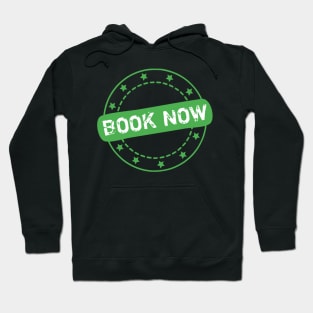 Book Now Stamp Icon Hoodie